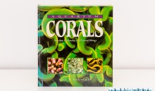 Aquarium Corals di Borneman – il libro sui coralli da avere – Recensione