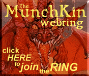 The MunchKin WebRing Home Site