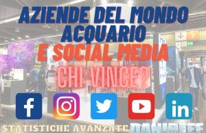 Editoriale: aziende del mondo acquario e social media chi vince?