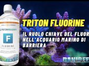 Triton Fluorine: la chiave per una chimica fine nei coralli SPS TRITON FLUORINE