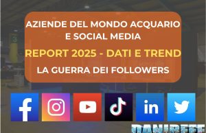 Aziende italiane del mondo acquario e social media 2025: dati, trend e classifica dei followers