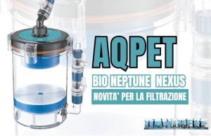 AQPET Bio Neptune NEXUS: una novità nel mondo della filtrazione AQPET Bio Neptune NEXUS