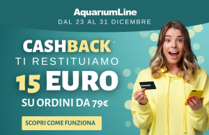 Cashback AquariumLine Natale 2025: come ottenere 15 € di buono