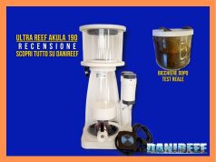 Recensione nuovo schiumatoio Ultra Reef Akula 190 versione 2025