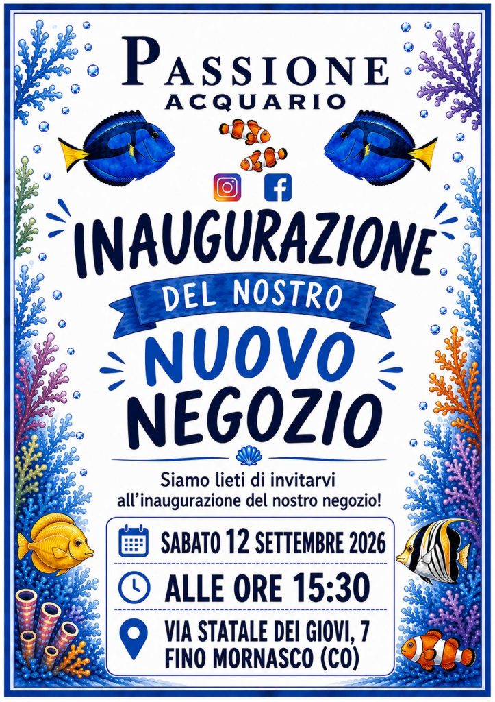 Passione Acquario inaugura il nuovo negozio a Fino Mornasco il 12 settembre 2026